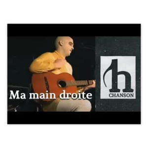 Chanson « Ma main droite »