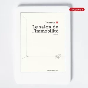 Roman « Le salon de l’immobilité » - Ebook